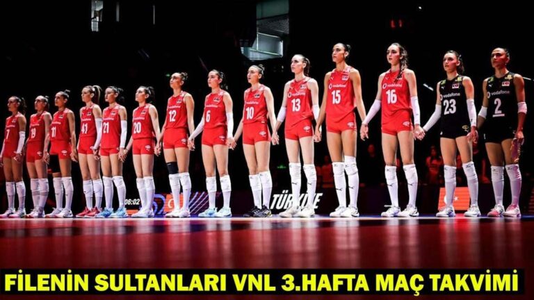 A Milli Kadın Voleybol Takımı Milletler Ligi maçları ne zaman?