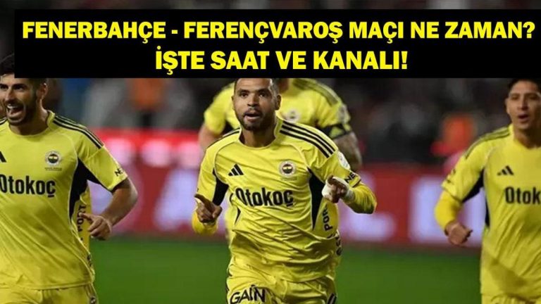FENERBAHÇE – FERENÇVAROŞ MAÇ BİLET FİYATLARI: UEFA Avrupa Ligi Fenerbahçe